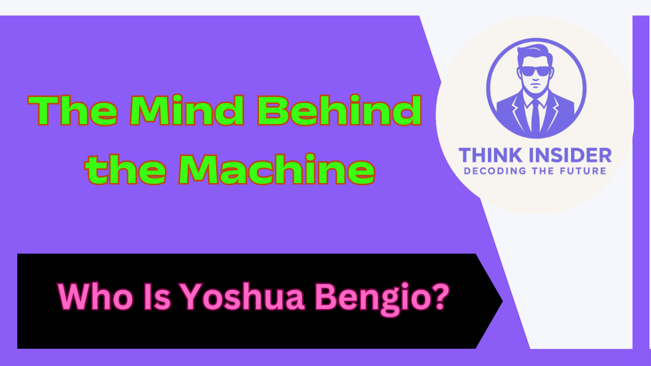 The Mind Behind the Machine Who Is Yoshua Bengio